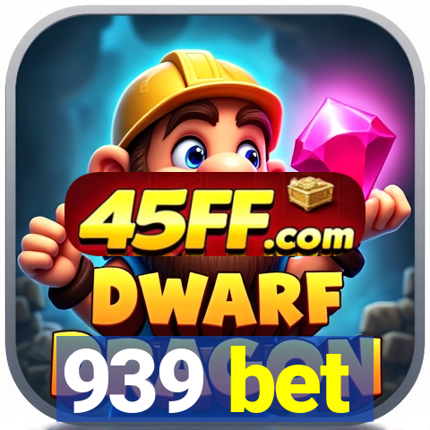 939 bet